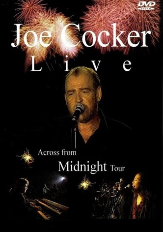 Joe Cocker – Live – Across from Midnight Tour