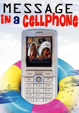Message in a Cell Phone