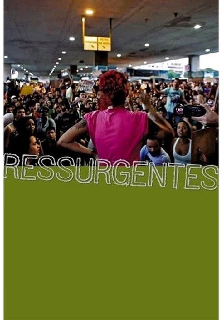 Ressurgentes — Um Filme de Ação Direta