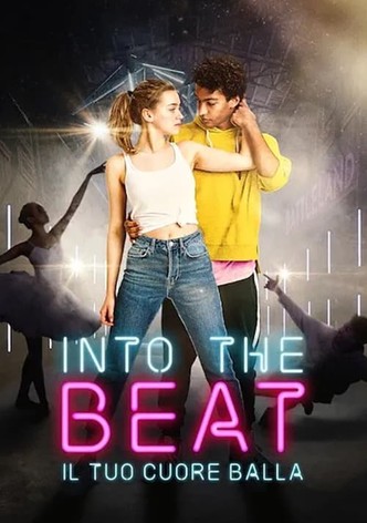 Into the Beat - Il tuo cuore balla