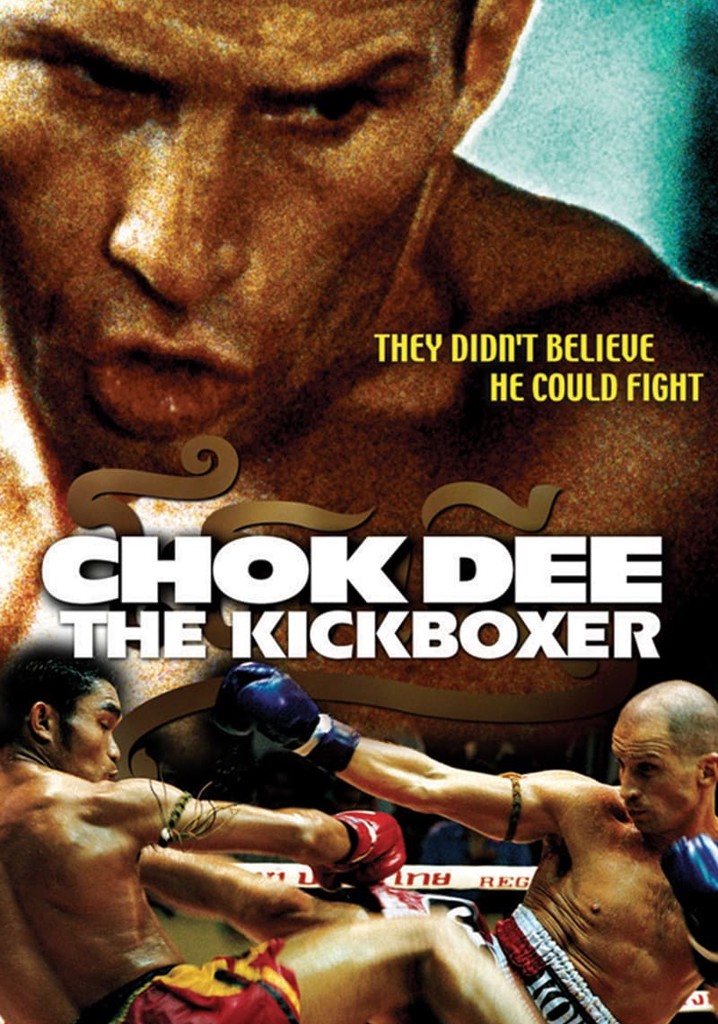 Chok Dee: The Kickboxer