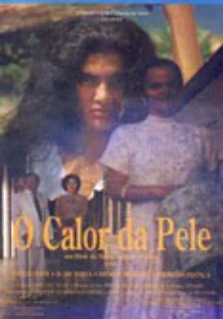 O Calor da Pele