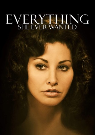 Everything She Ever Wanted