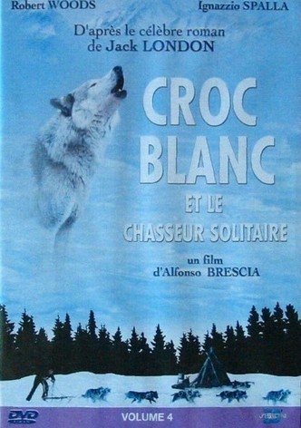 Croc Blanc et le chasseur solitaire