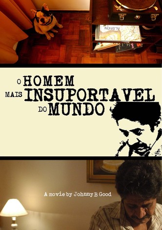 O Homem Mais Insuportável do Mundo