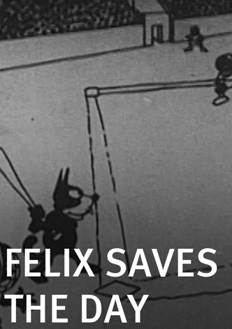 Felix Saves the Day