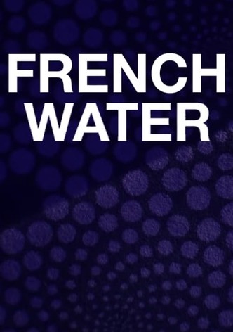 French Water