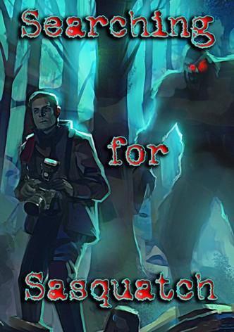 Searching for Sasquatch [OV]