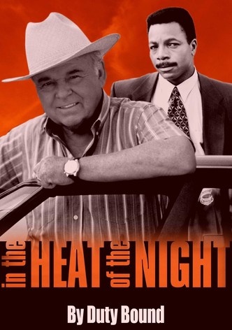 In the Heat of the Night: By Duty Bound