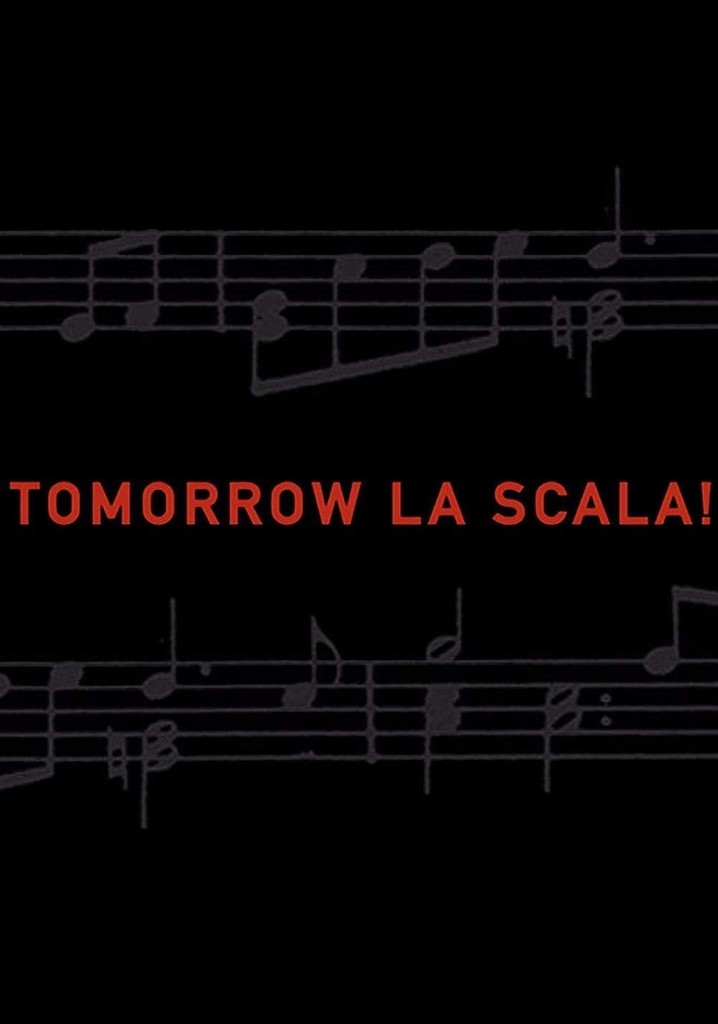 Tomorrow La Scala!