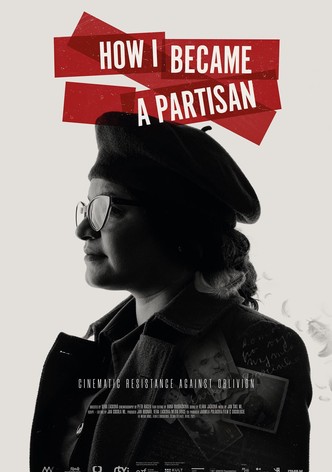 Wie ich partisanin wurde