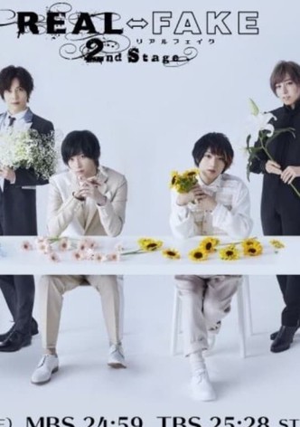 REAL⇔FAKE 2nd Stage