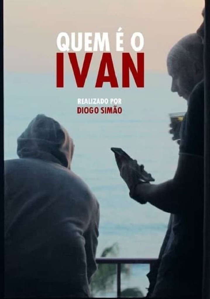 Quem é o Ivan
