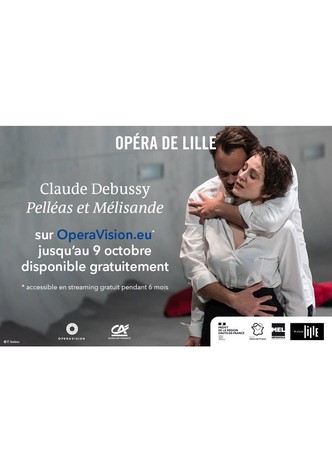 Pelléas et Mélisande - Opéra de Lille