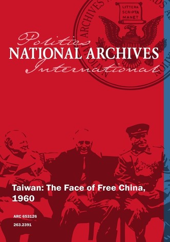 Taiwan: The Face of Free China