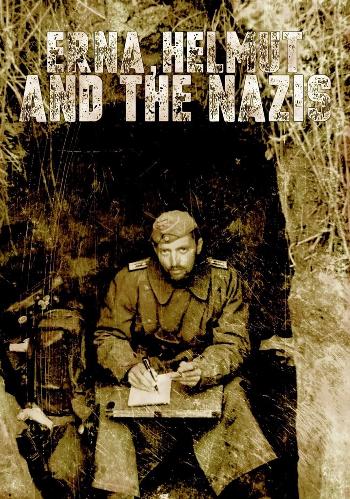 Erna, Helmut and the Nazis