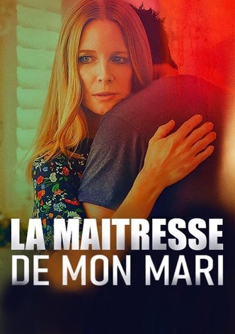 La maîtresse de mon mari