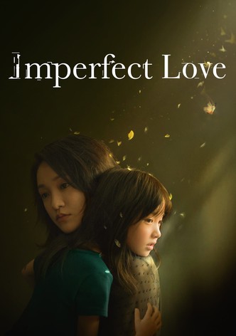 Imperfect Love