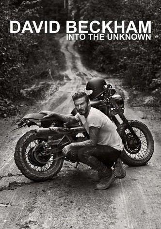 David Beckham Into the Unknown