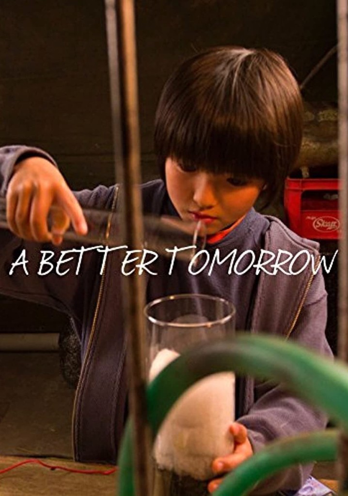 A Better Tomorrow