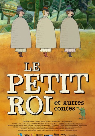 Le Petit roi et autres contes