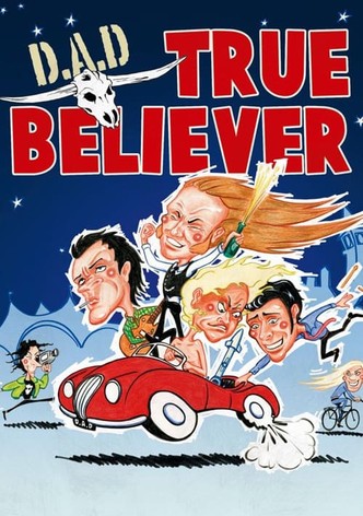 D.A.D.: True Believer