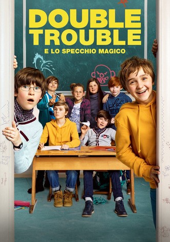 Double Trouble e lo specchio magico