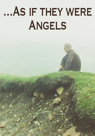As If They Were Angels