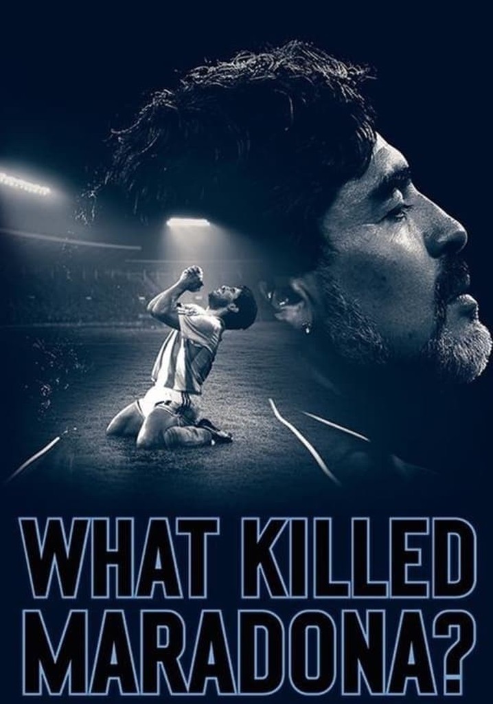diego maradona movie maradona hbo documentary free online What Killed Maradona? streaming: where to watch online?