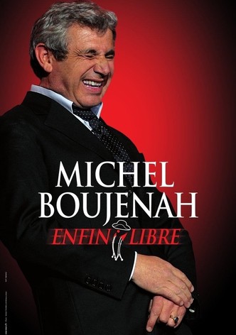 Michel Boujenah - Enfin Libre!