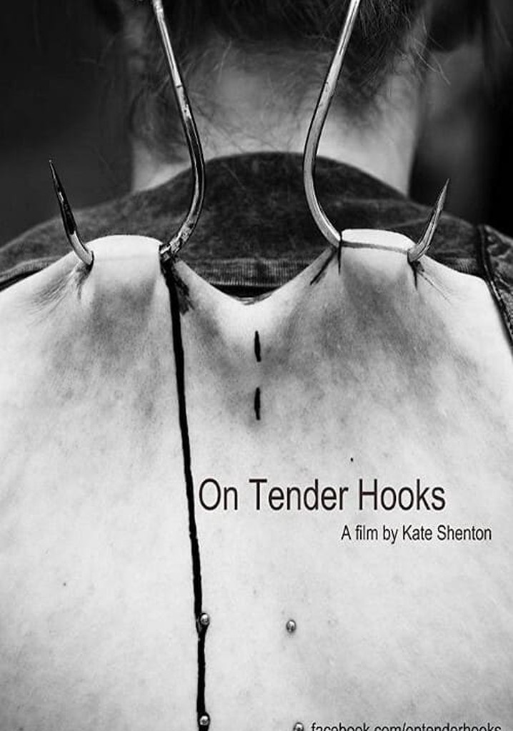 On Tender Hooks
