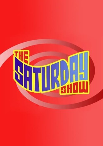 The Saturday Show