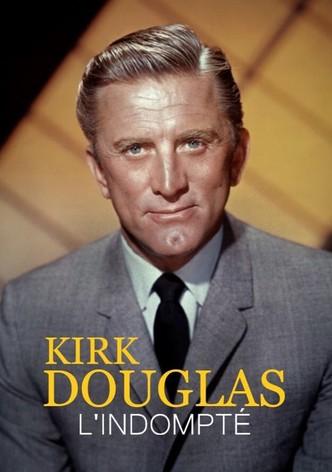 Kirk Douglas, l'indompté