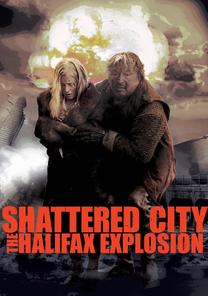 Shattered City: The Halifax Explosion