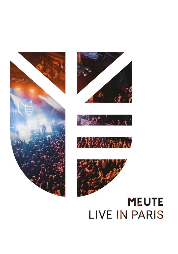 MEUTE: Live in Paris