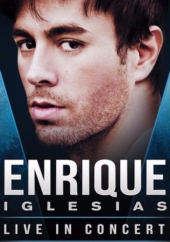 Enrique Iglesias: Live from Odyssey Arena, in Belfast UK
