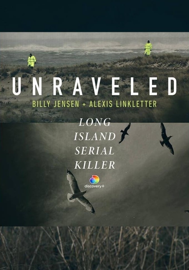 Unraveled: The Long Island Serial Killer