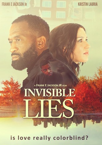 Invisible Lies