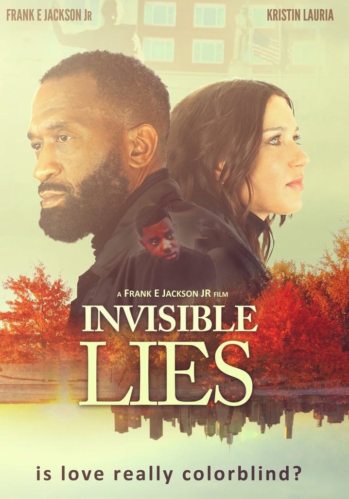 Invisible Lies