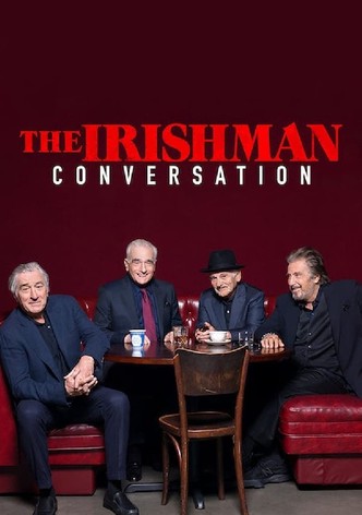 The Irishman : Conversation