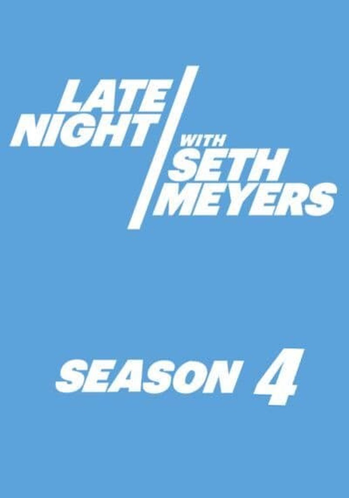 Late Night With Seth Meyers Sezon 4 Tüm Bölümleri Internetten Izleyin