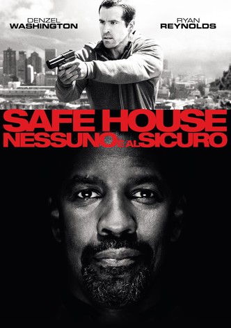 Safe House - Nessuno è al sicuro