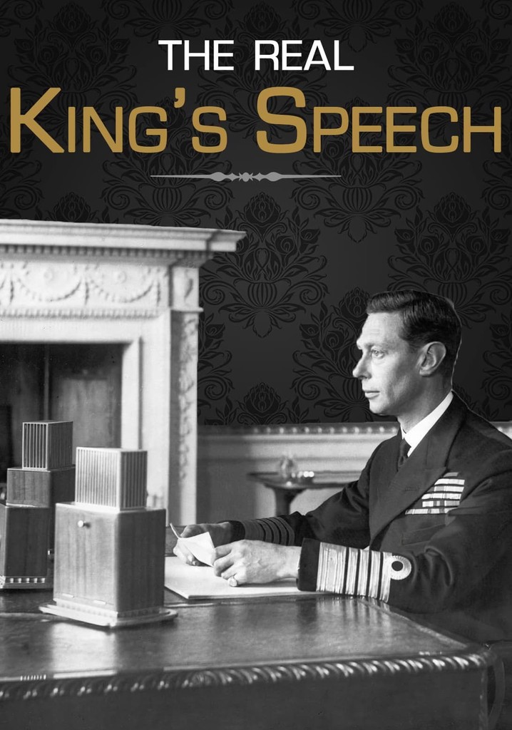 The Real King's Speech
