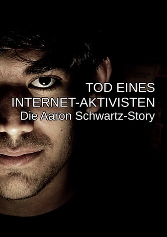 Tod eines Internet-Aktivisten - Die Aaron Schwartz-Story