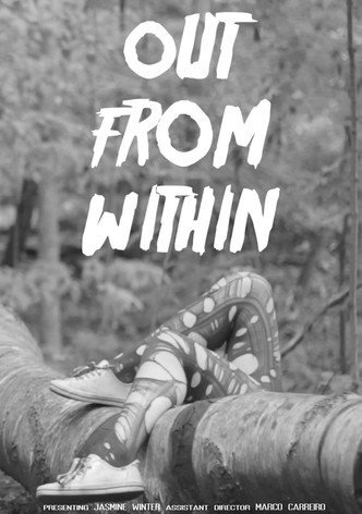 Out from Within