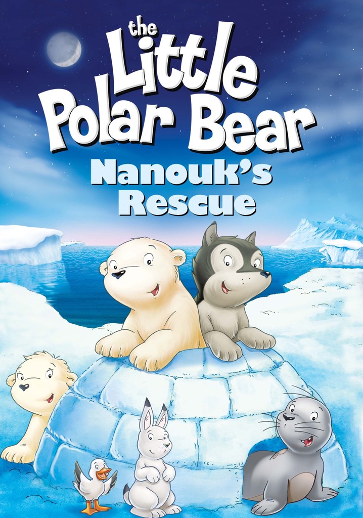 The Little Polar Bear: Nanouk's Rescue