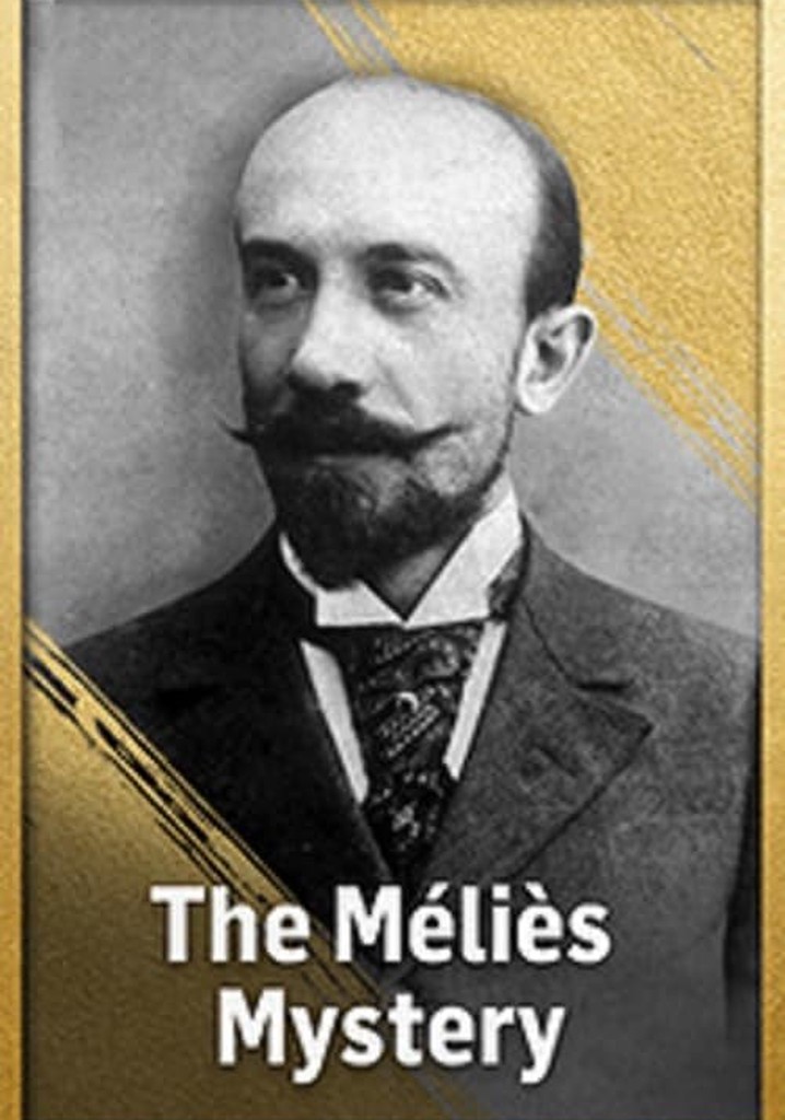 The Méliès Mystery