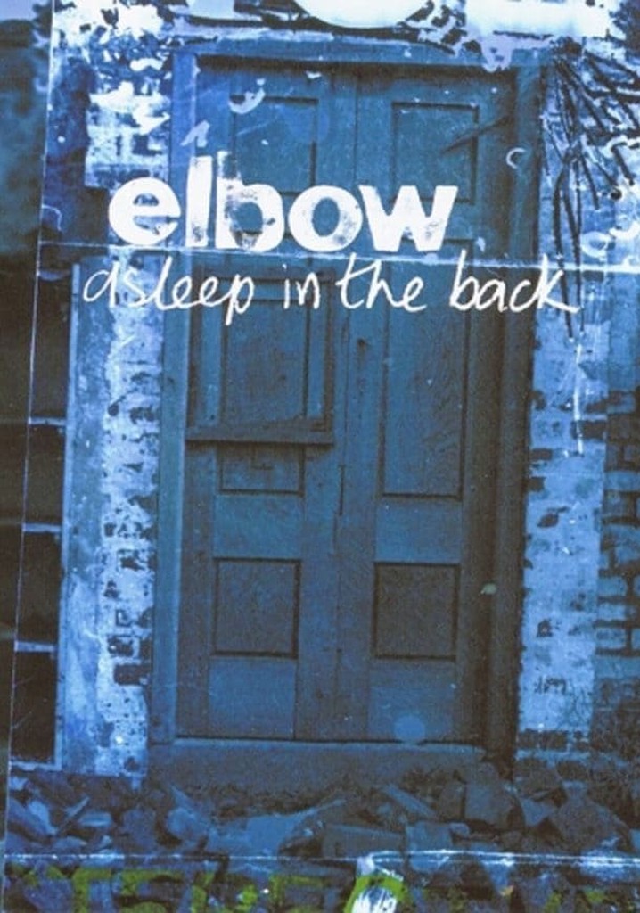 Elbow - Asleep in the Back