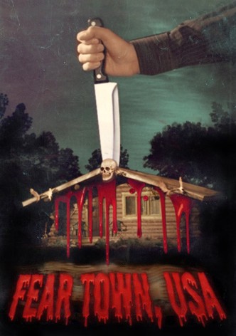 Fear Town, USA