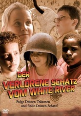 Der verlorene Schatz vom White River